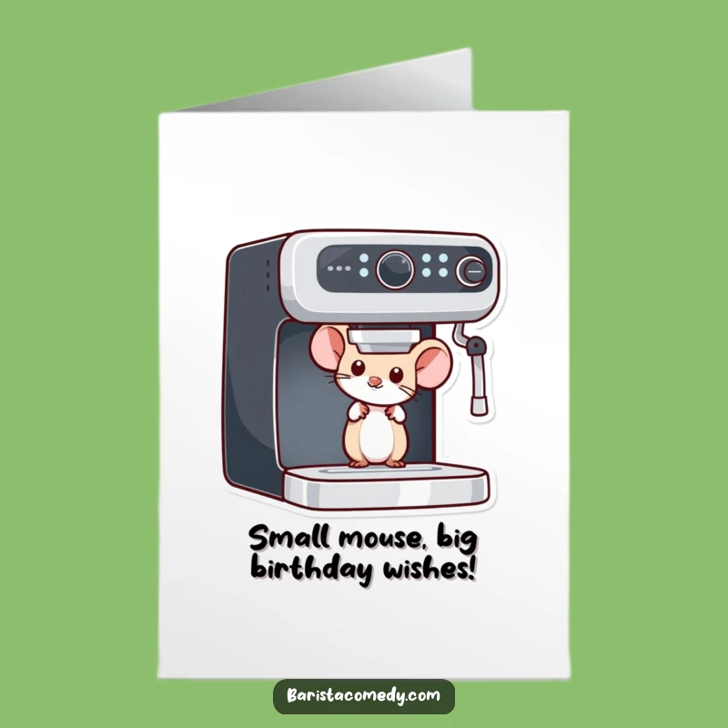 Funny Free Printable Mouse Birthday Card - Curious Barista Downloadable Gift